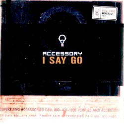 ...and I Say "Go"