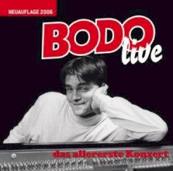 Bodo live: Das allererste Konzert