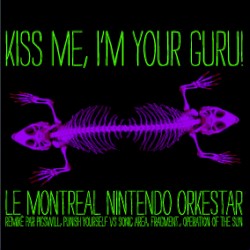 Kiss Me, I'm Your Guru !