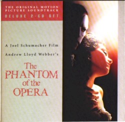 The Phantom of the Opera: The Original Motion Picture Soundtrack