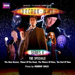 Doctor Who: Series 4: The Specials: Original TV Soundtrack