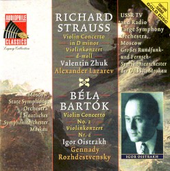 Richard Strauss: Violin Concerto in D minor / Béla Bartók: Violin Concerto no. 2