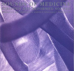Sounds of Medicine: Stripped and Reformed Sounds