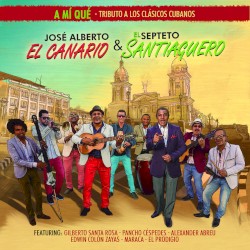 A mí qué - Tributo a los clásicos cubanos