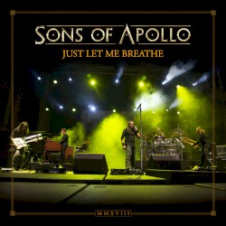 Just Let Me Breathe (live at the Roman Amphitheatre in Plovdiv 2018)