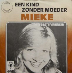 Een kind zonder moeder / M’n beste vriendin