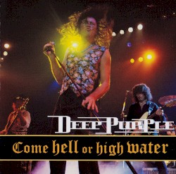 Come Hell or High Water