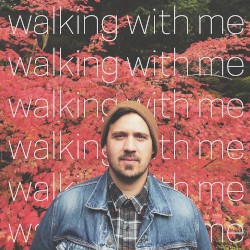 Walking with Me (Single)