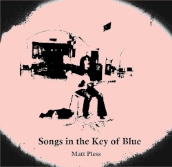 Songs in the Key of Blue