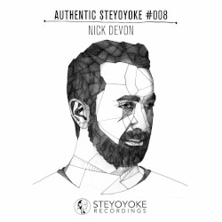Nick Devon Presents Authentic Steyoyoke #008