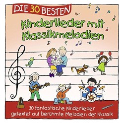 Die 30 besten Kinderlieder mit Klassikmelodien