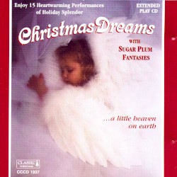 Christmas Dreams: A Little Heaven On Earth