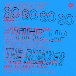 So So So So Tied Up