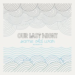 Same Old War (Acoustic)