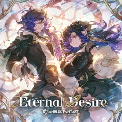 Eternal Desire ～GRANBLUE FANTASY～