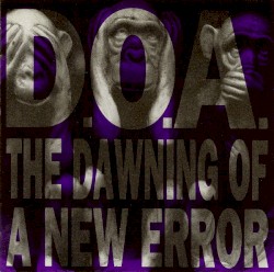 The Dawning of a New Error