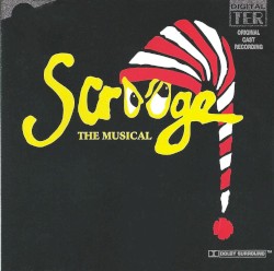 Scrooge: The Musical (1992 Birmingham cast)