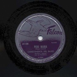 Pero María / Corazón cobarde