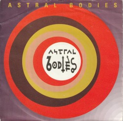 Astral Bodies / Venus Rules My Mind