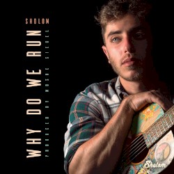 Why Do We Run (Why Am I Running)