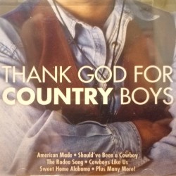 Thank God For Country Boys