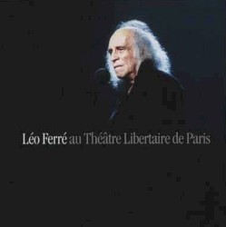 Léo Ferré au Théâtre Libertaire de Paris