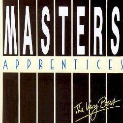 Very Best of Masters Apprentices