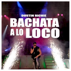 Bachata a Lo Loco