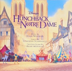 The Hunchback of Notre Dame: An Original Walt Disney Records Soundtrack