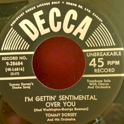 I'm Gettin' Sentimental Over You / Sentimental Me and Romantic You