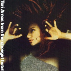 From the Choirgirl Hotel