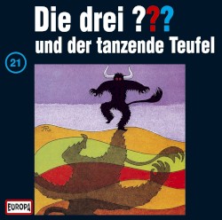 Die drei ??? 21: und der tanzende Teufel