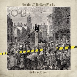 Abolition of the Royal Familia - Guillotine Mixes