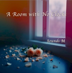A Room with No Clocks