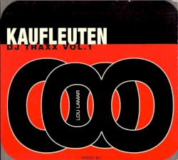 Kaufleuten DJ Traxx, Vol 1