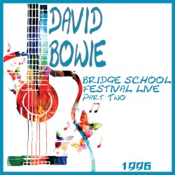 Bridge School Festival Live, Part 2