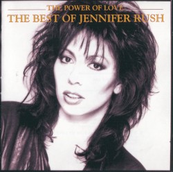 The Power of Love: The Best of Jennifer Rush