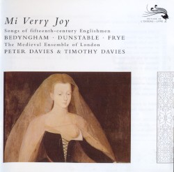 Mi verry joy: Songs of Fifteenth‐century Englishmen