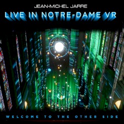 Welcome to the Other Side (Live in Notre-Dame Binaural Headphone Mix)