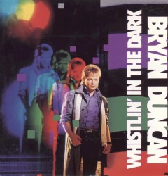 Whistlin' in the Dark