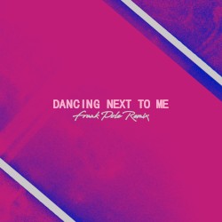 Dancing Next to Me (Frank Pole remix)