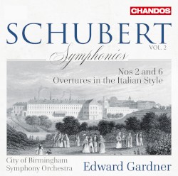 Symphonies, Vol. 2: Nos. 2 & 6 / Overtures in the Italian Style