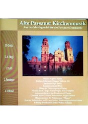 Alte Passauer Kirchenmusik aus der Musikgeschichte der Passauer Domkirche