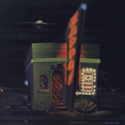 Make a Jazz Noise Here