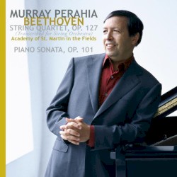String Quartet No. 12 / Piano Sonata No. 28