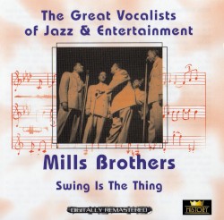 The Great Vocalists of Jazz & Entertainment: Swing Is the Thing