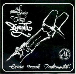 Sufi Music of Turkiye: Dergah