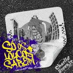 Só os Loucos Sabem (Ao Vivo - Chegou Quem Faltava)