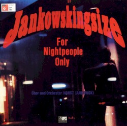 Jankowskingsize - For Nightpeople Only