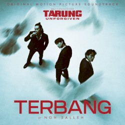 Terbang (Tarung: Unforgiven Original Motion Picture Soundtrack)